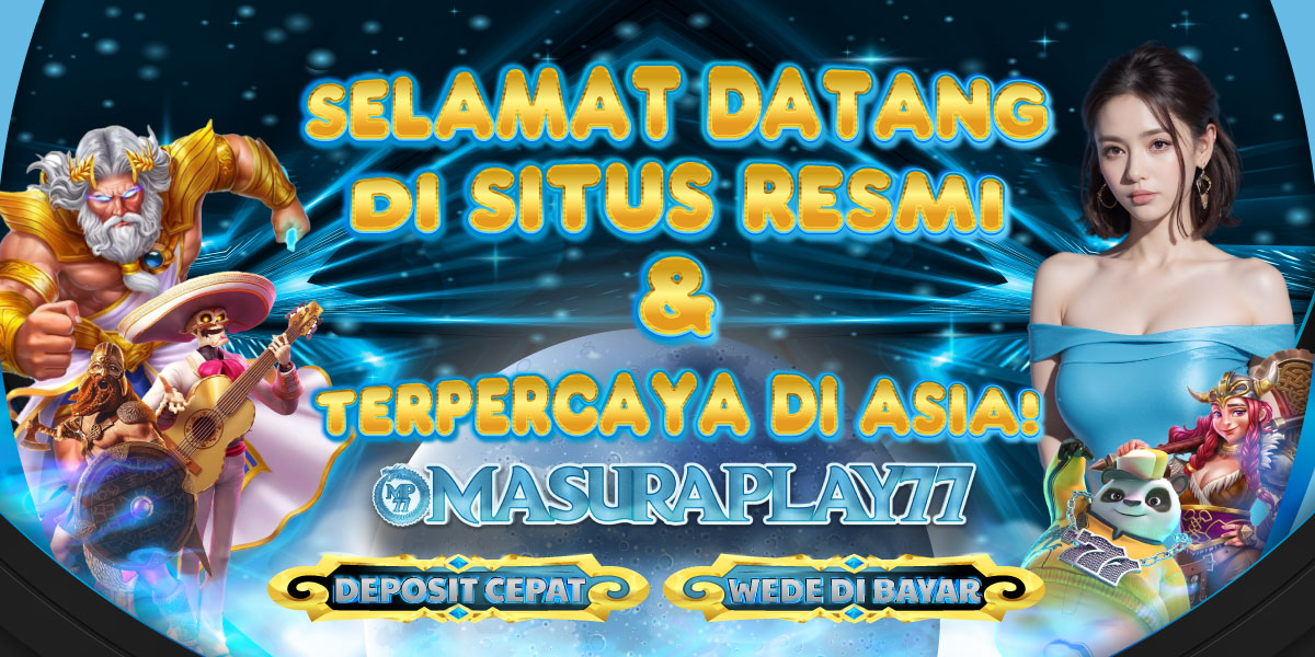 MASURAPLAY77 - banner 6 - MASURAPLAY77