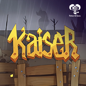 PeterSons : Kaiser - MASURAPLAY77