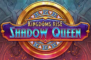 Kingdoms Rise: Shadow Queen™ - MASURAPLAY77