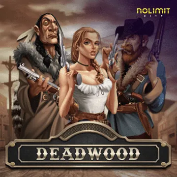 Deadwood xNudge - MASURAPLAY77