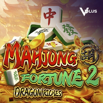 Mahjong Fortune 2: Dragon Riches - MASURAPLAY77