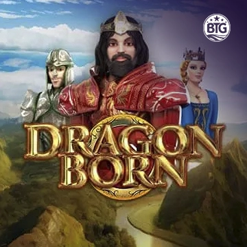 Bigtime : Dragon Born Megaways - MASURAPLAY77
