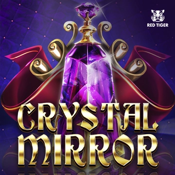 Redtiger : Crystal Mirror - MASURAPLAY77