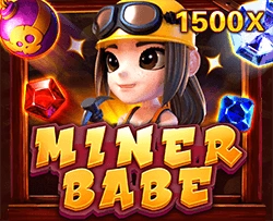 Miner Babe - MASURAPLAY77
