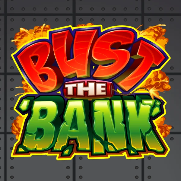 Bust the Bank - MASURAPLAY77