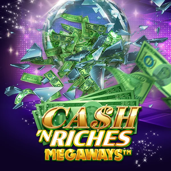 Cash N Riches Megaways&trade; - MASURAPLAY77