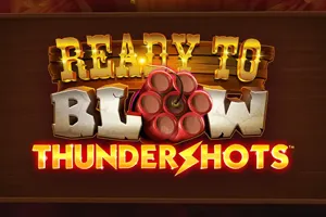 Ready to Blow: Thundershots - MASURAPLAY77