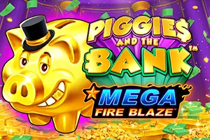 Mega Fire Blaze: Piggies and the Bank™ - MASURAPLAY77