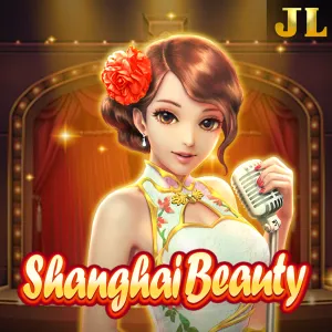Jili : Shanghai Beauty - MASURAPLAY77
