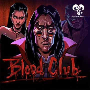 PeterSons : Blood Club - MASURAPLAY77