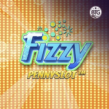 Bigtime : Fizzy Pennyslot - MASURAPLAY77